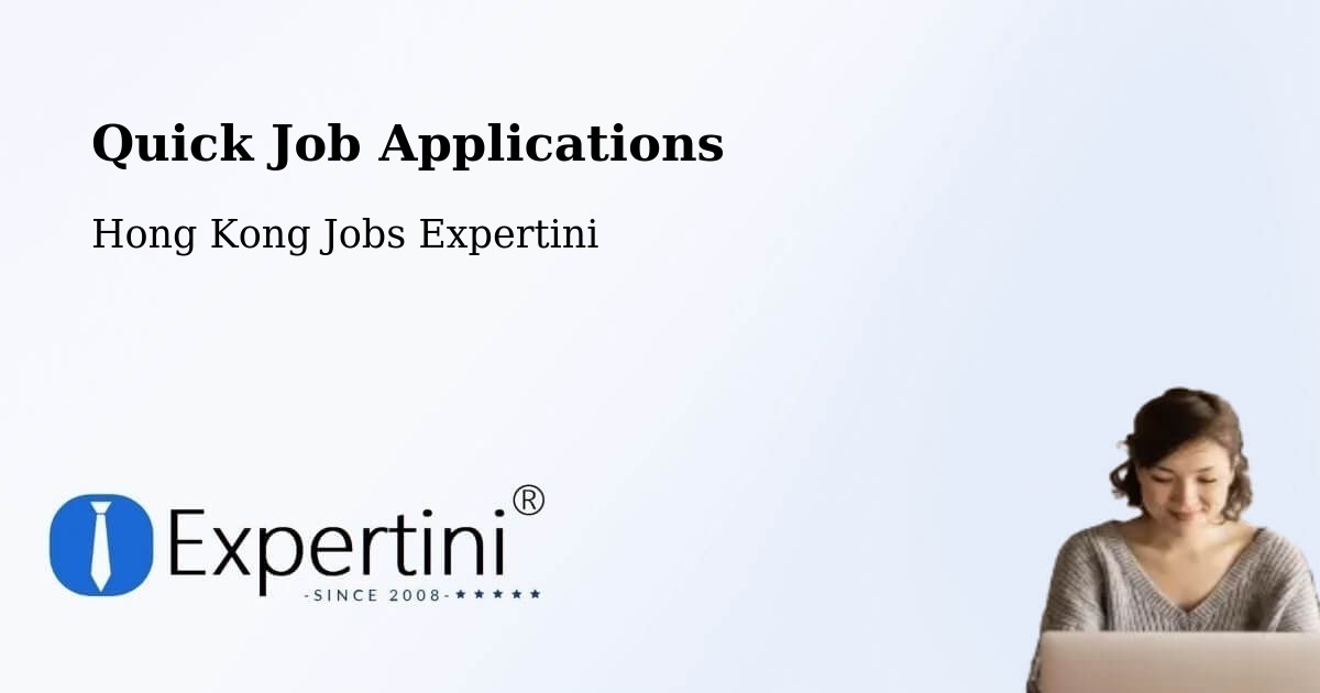 Quick Apply Feature – Ham Tin - Hong Kong Jobs Expertini