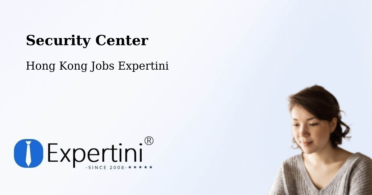 Security & Compliance – Ham Tin - Hong Kong Jobs Expertini